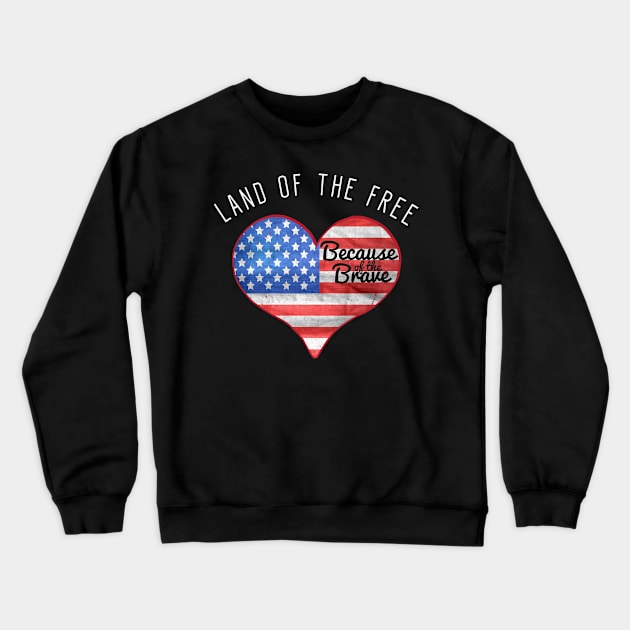 Memorial Day Shirt Land Of The Free Crewneck Sweatshirt by Flippin' Sweet Gear